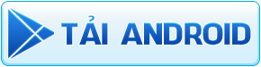 Tải app cho ANDROID